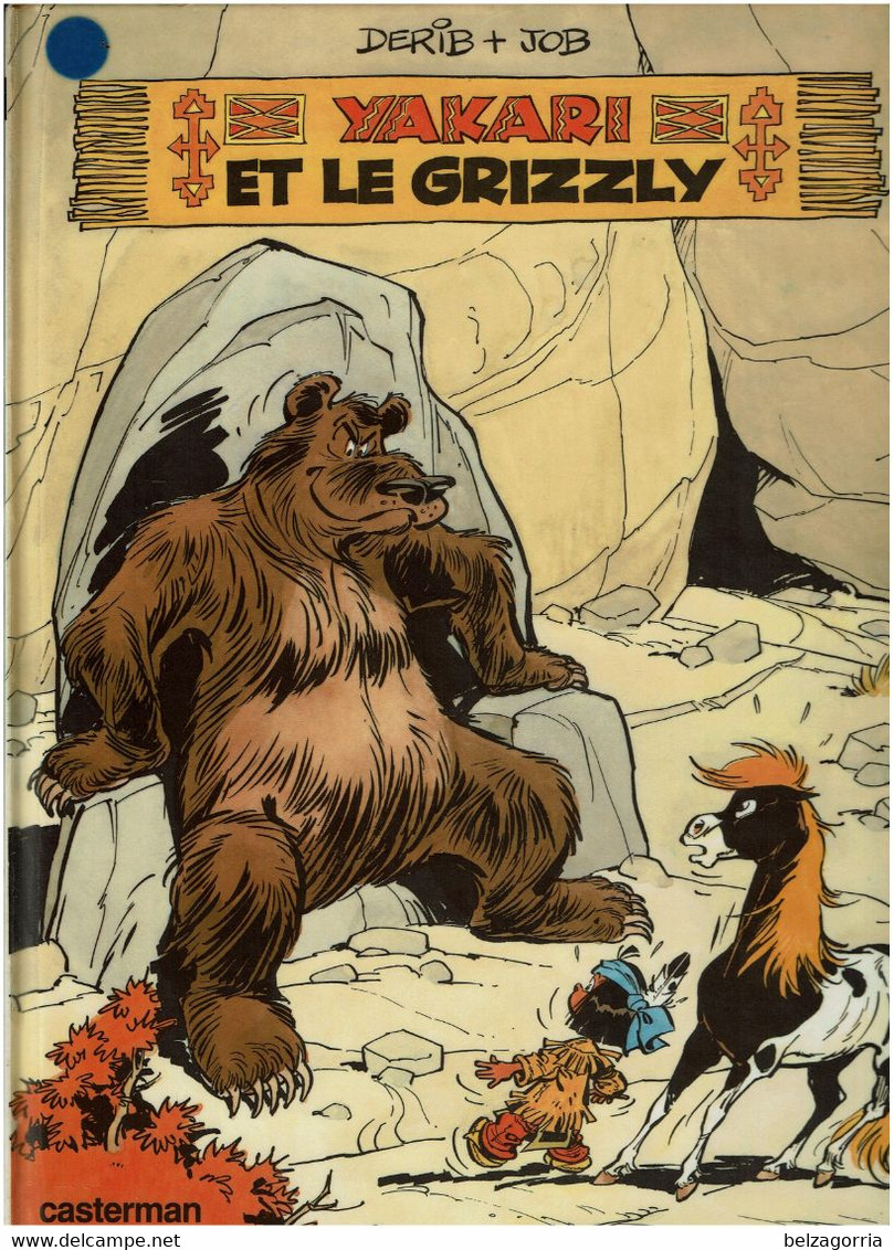 AKARI ET LE GRIZZLY   - N°5 -  DERIB + JOB  -    Casterman 1979 - VOIR SCANS - Yakari