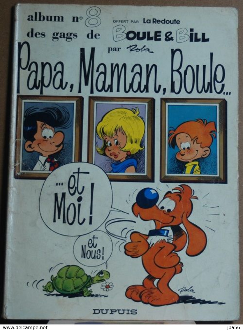 Boule Et Bill Papa, Maman, Boule Et Moi N°8 - Roba - Dupuis / La Redoute - Boule Et Bill