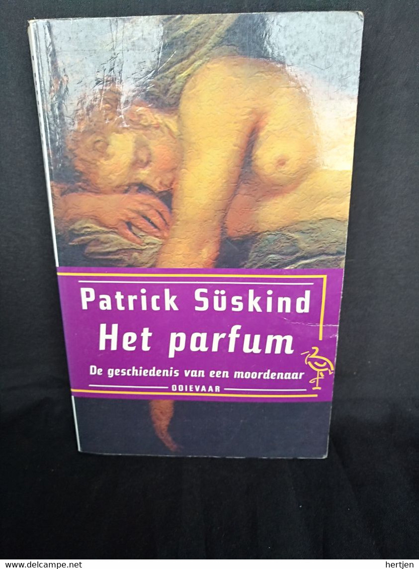 Het Parfum - De Geschiedenis Van Een Moordenaar - Süskind, Patrick - Littérature