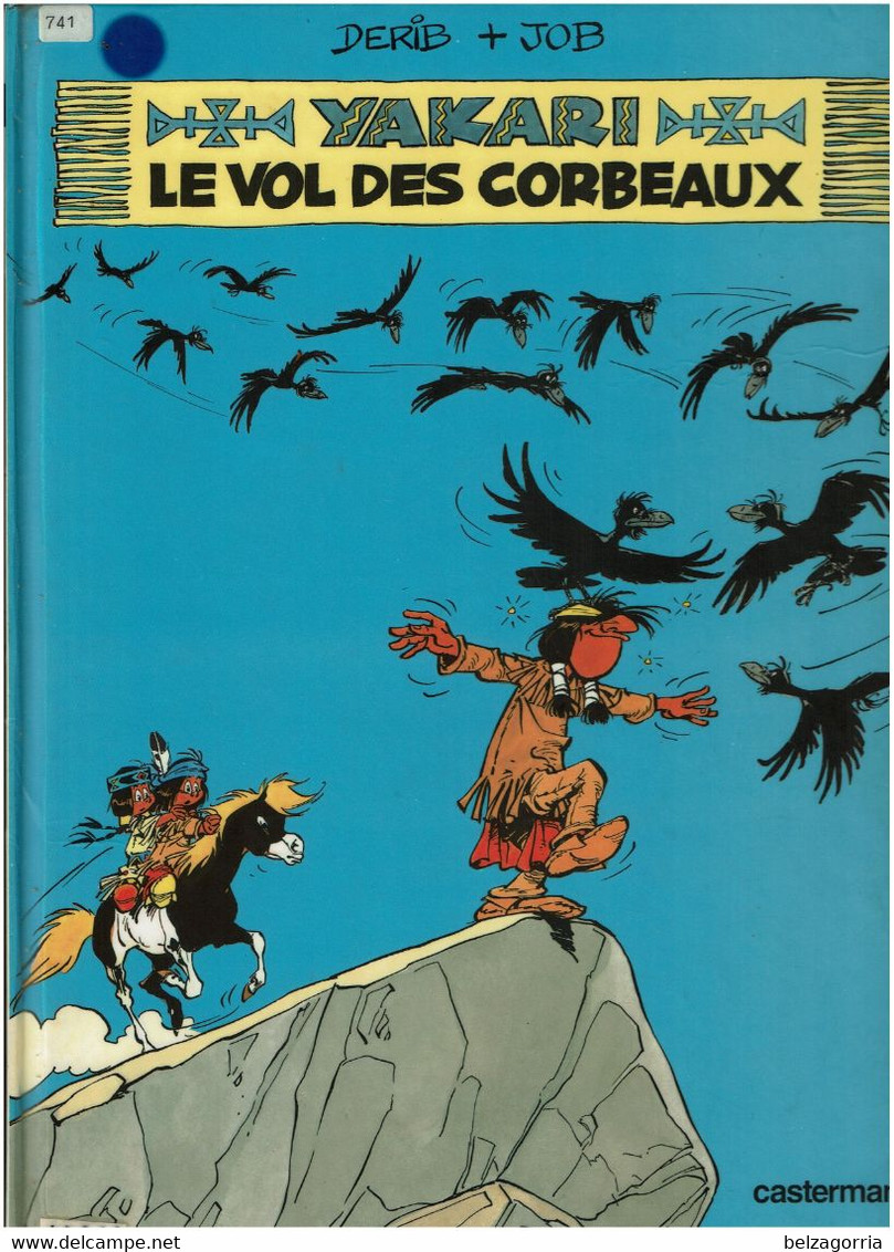 AKARI  LE VOL DES CORBEAUX   - N°14 -  DERIB + JOB  -    Casterman 1988 - VOIR SCANS - Yakari