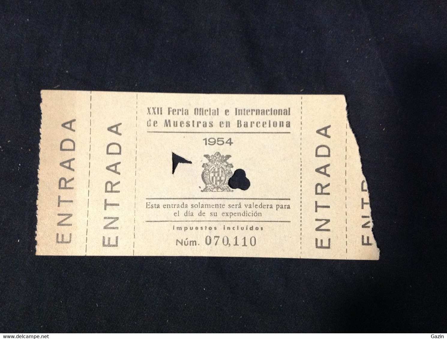 C2/23 - Espanha - Entrada XXII Feria Oficial E Internacional De Muestras En Barcelona - 1954 - Spain