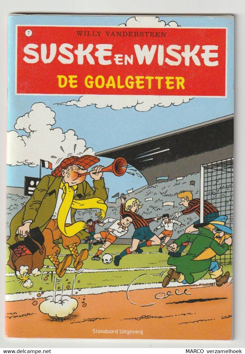 Suske En Wiske 7) De Goalgetter Standaard 2008 Willy Vandersteen - Suske & Wiske