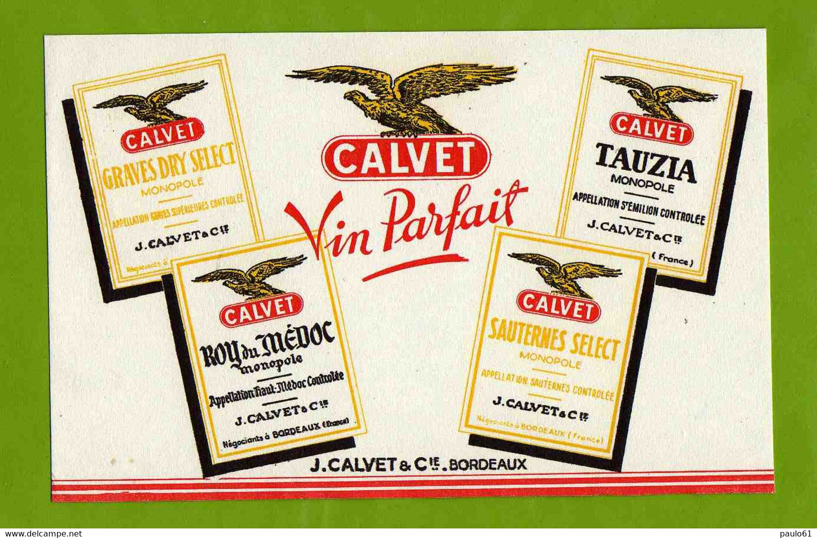 BUVARD  :Vin Calvet  Vin Parfait  Bordeaux - Drank & Bier