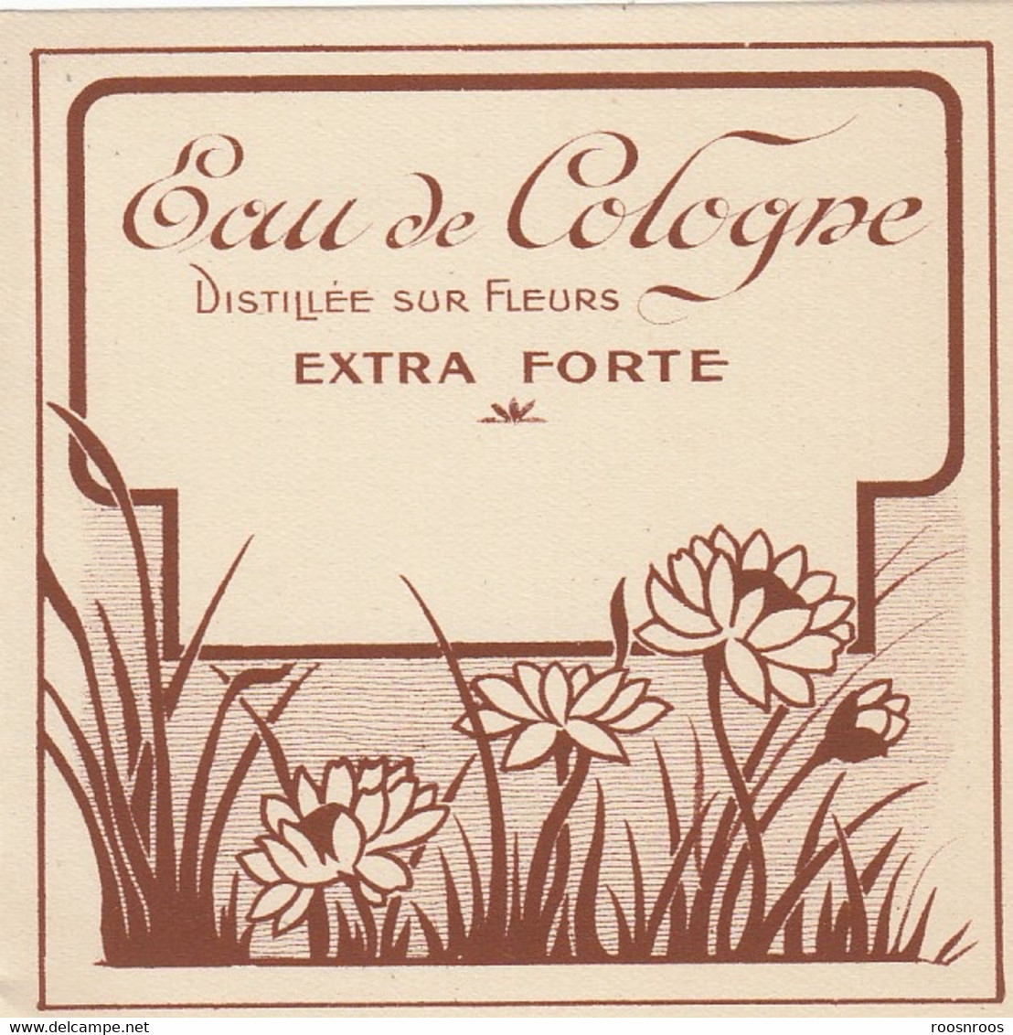 ETIQUETTE  D'EAU DE COLOGNE  -  DISTILLEE SUR FLEURS  - PERFUME LABEL - Etiquettes