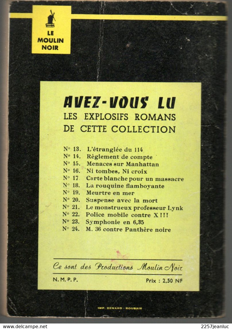 Le Moulin Noir .Sensation A Mexico N: 25 Espionnage Editions Du Champ De Mars Paris 1961 - Otros & Sin Clasificación