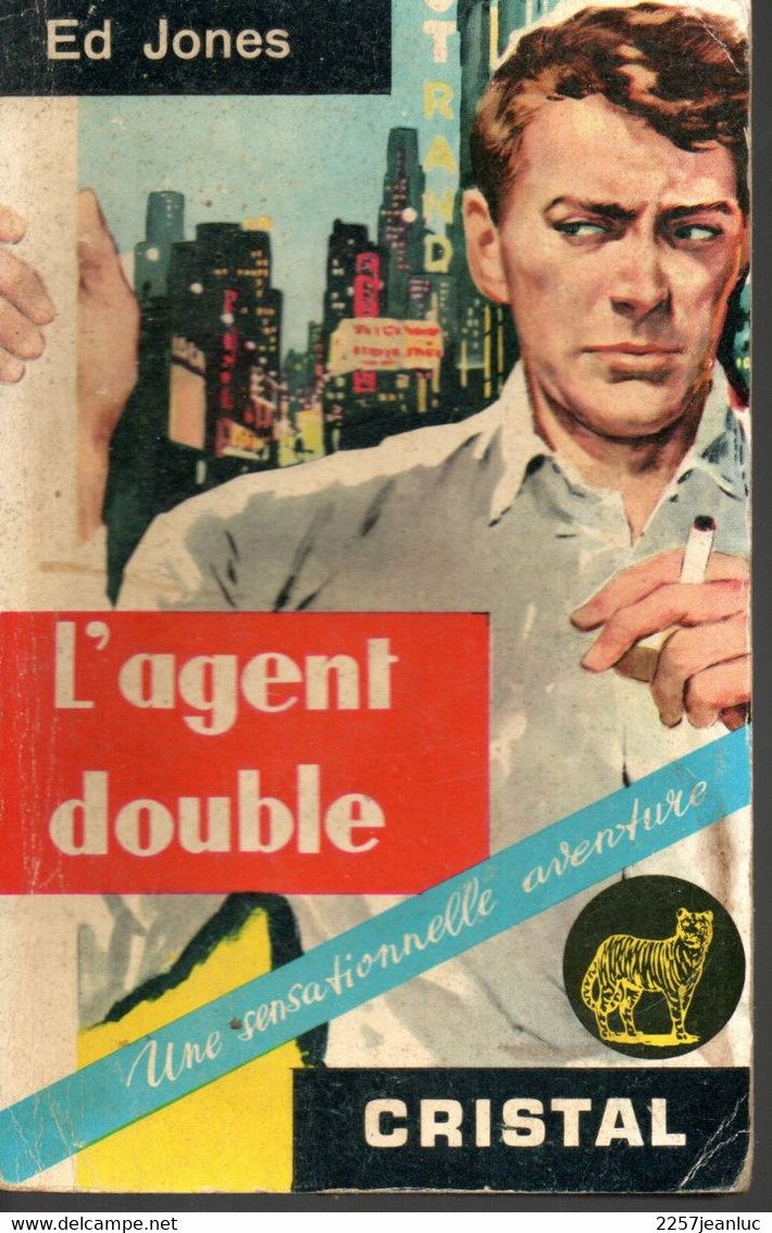 Ed Jones L'Agent Double  Cristal Editions Du Champ De Mars Paris 1961 - Otros & Sin Clasificación