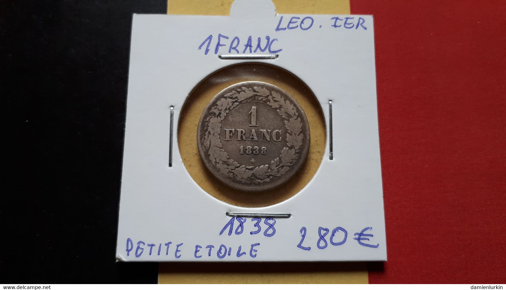 BELGIQUE LEOPOLD I TRES RARE 1 FRANC 1838 PETITE ETOILE !!! ARGENT/ZILVER/SILBER/SILVER PRIX DEPART START ONLY 280€ !!! - 1 Franc