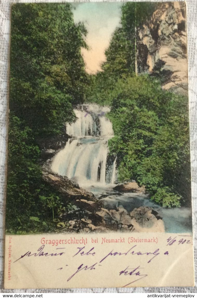 OLD POSTCARD AUSTRIA  ÖSTERREICH GRAGGERSCHLUCHT BEI NEUMARKT STEIERMARK VERLAG VON JOSEF SPIESS AK 1902 - Neumarkt