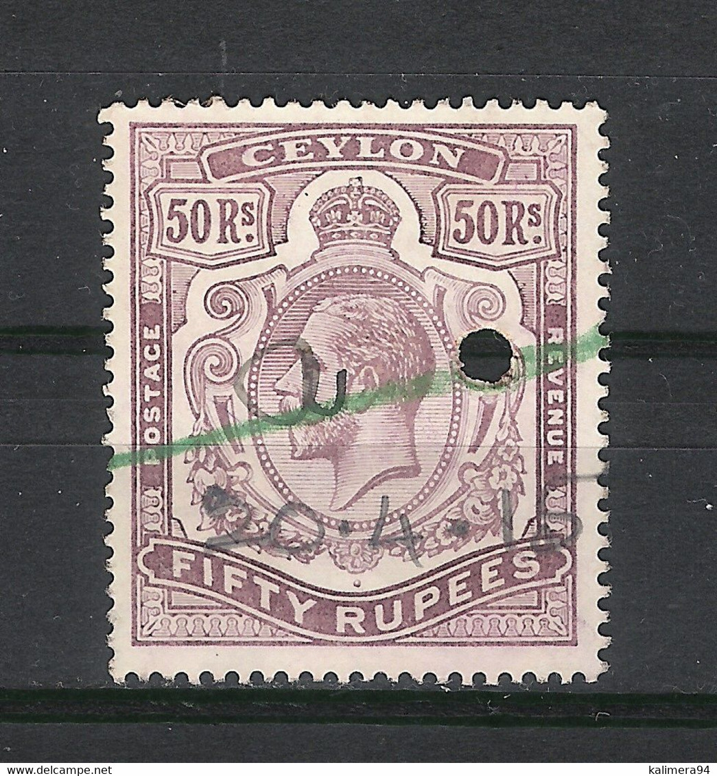 CEYLON ( ÎLE DE CEYLAN ) / Y. & T. N° 192 / GEORGES V, 50 Rupees Violet / Poinçon Rond + Oblit. Crayon Et Plume 20.4.15 - Ceylon (...-1947)