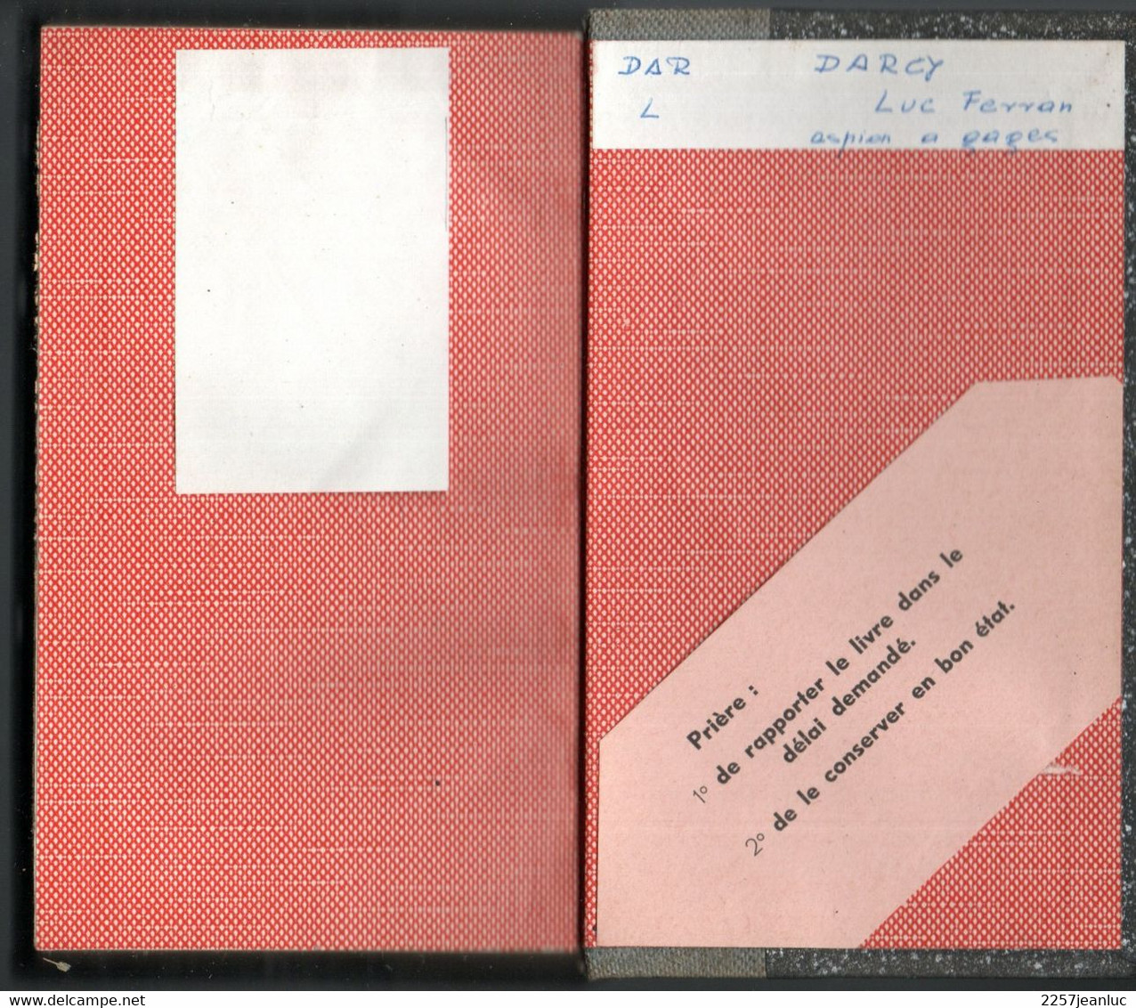 Rare Livre Relié D'espionnage Luc Ferran Espion A Gages De Gil Darcy Editions De L'Arabesque De 1964 - Editions De L'Arabesque