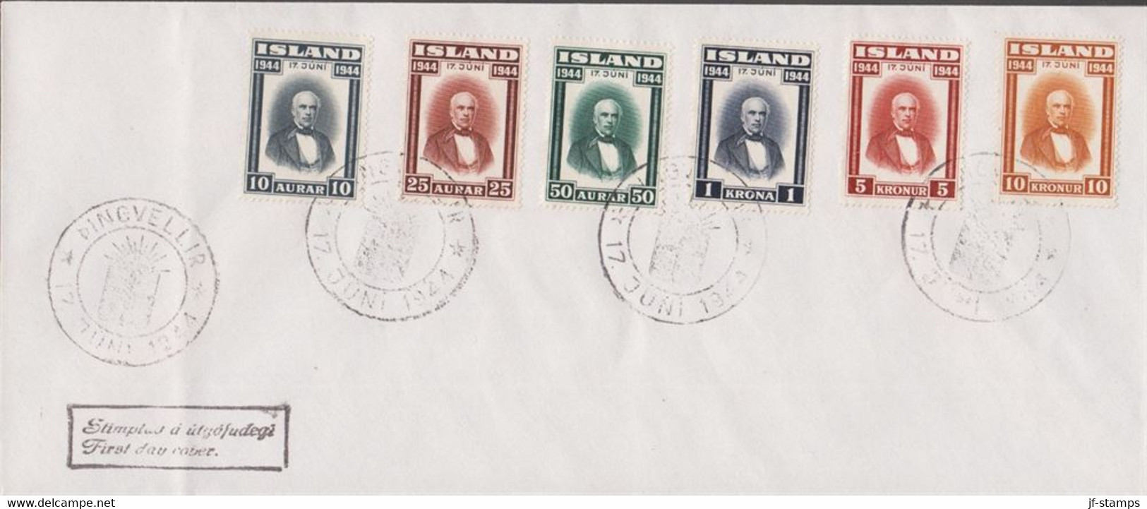 1944. ISLAND.  Jón Sigurdsson Complete Set On FDC TINGVELLIR 17. JUNI 1944.  (Michel 231-236) - JF516953 - Storia Postale