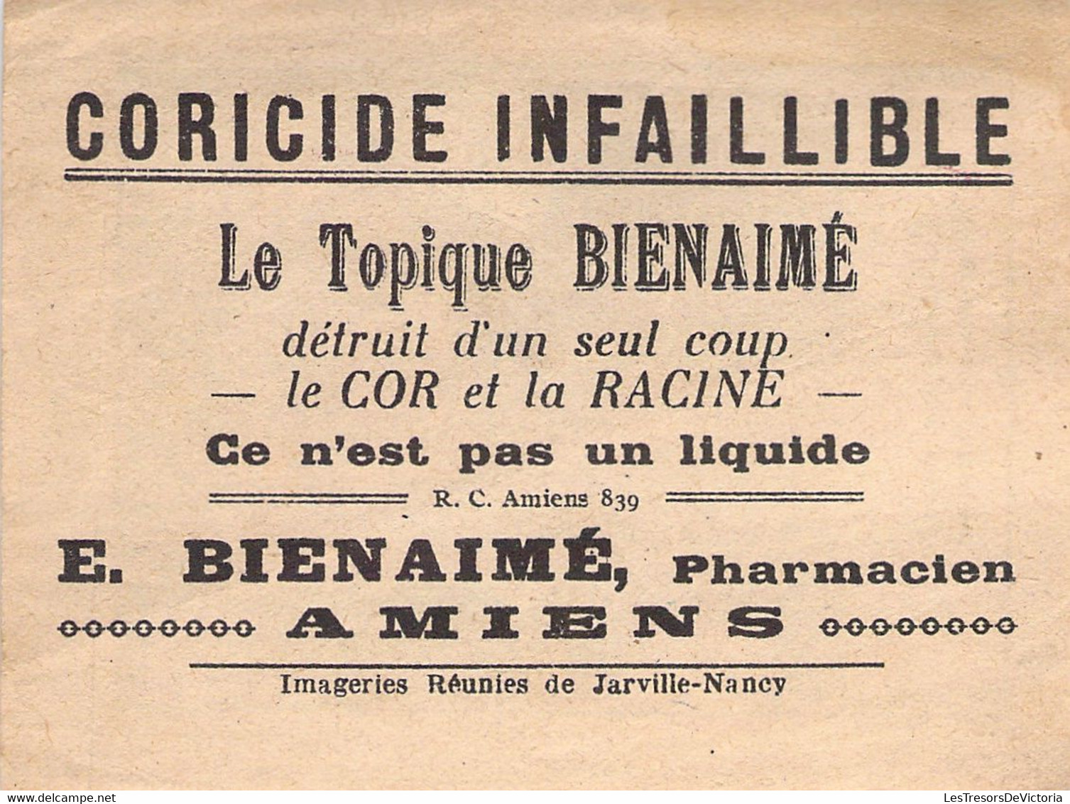 Chromos Pub Coricide Infaillible - Le Topique Bienaimé Détruit D'un Seul Coup Le Cor Et La Racine - Pharmacie Amiens - Publicités