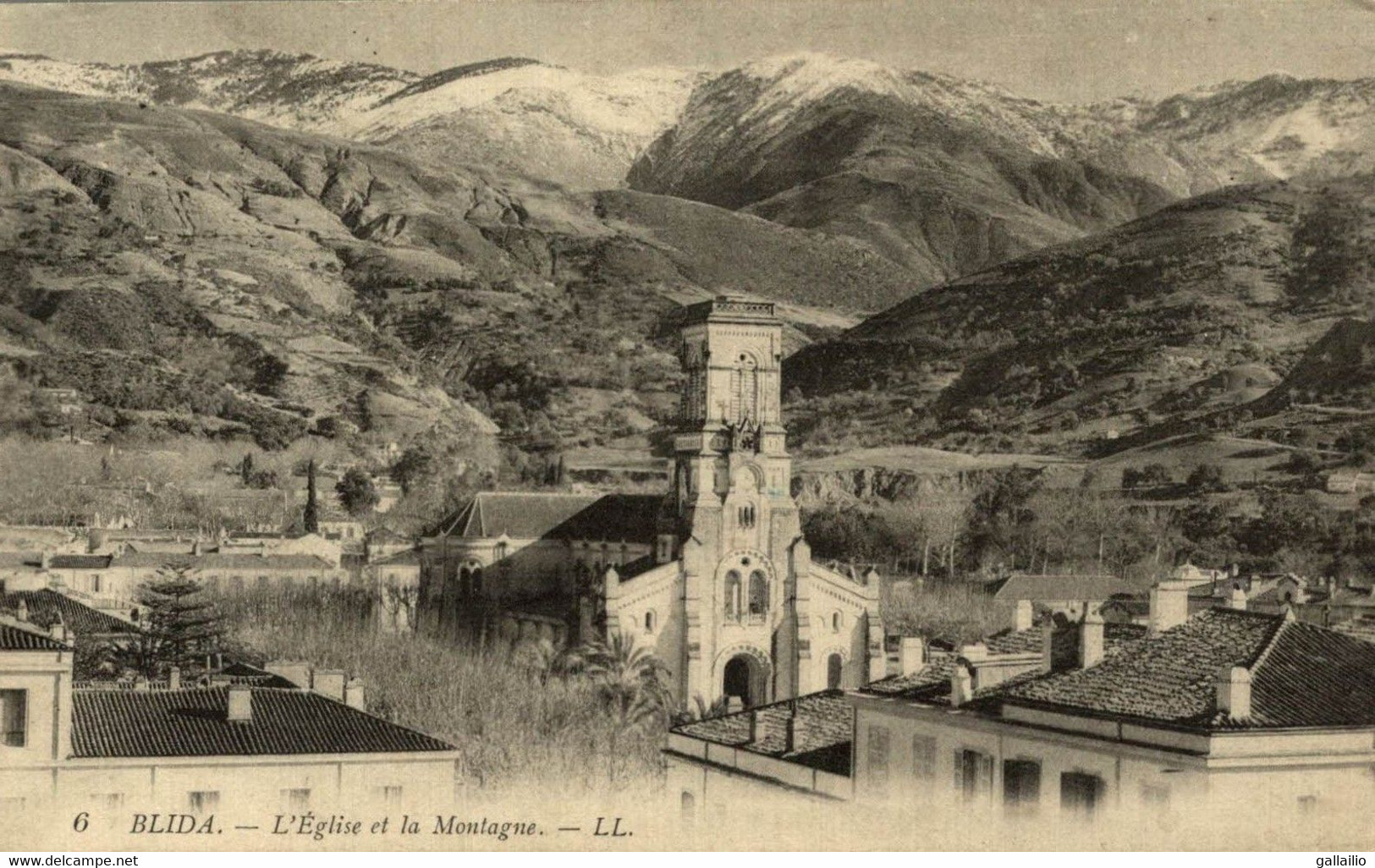 BLIDA L'EGLISE ET LA MONTAGNE - Blida