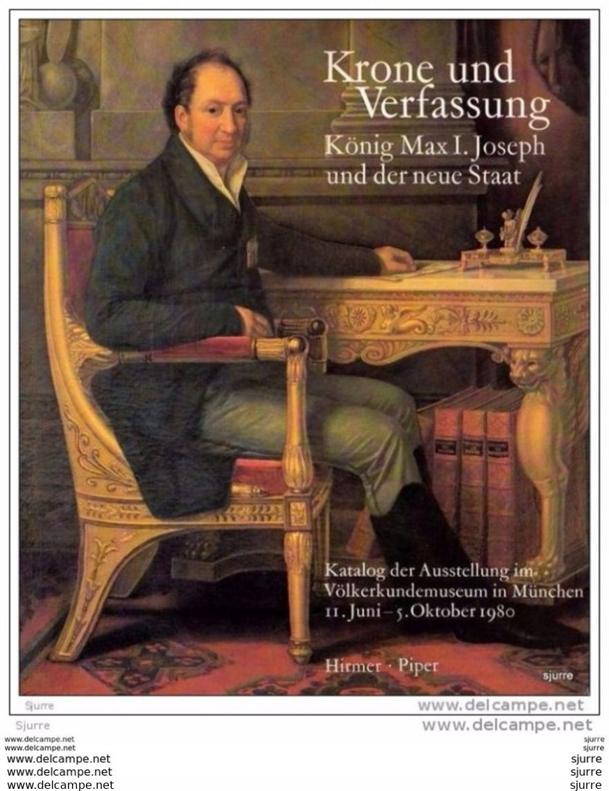 III/2 - KRONE UND VERFASSUNG - Kônig Max I. Joseph Und Der Neue Staat - Catálogos