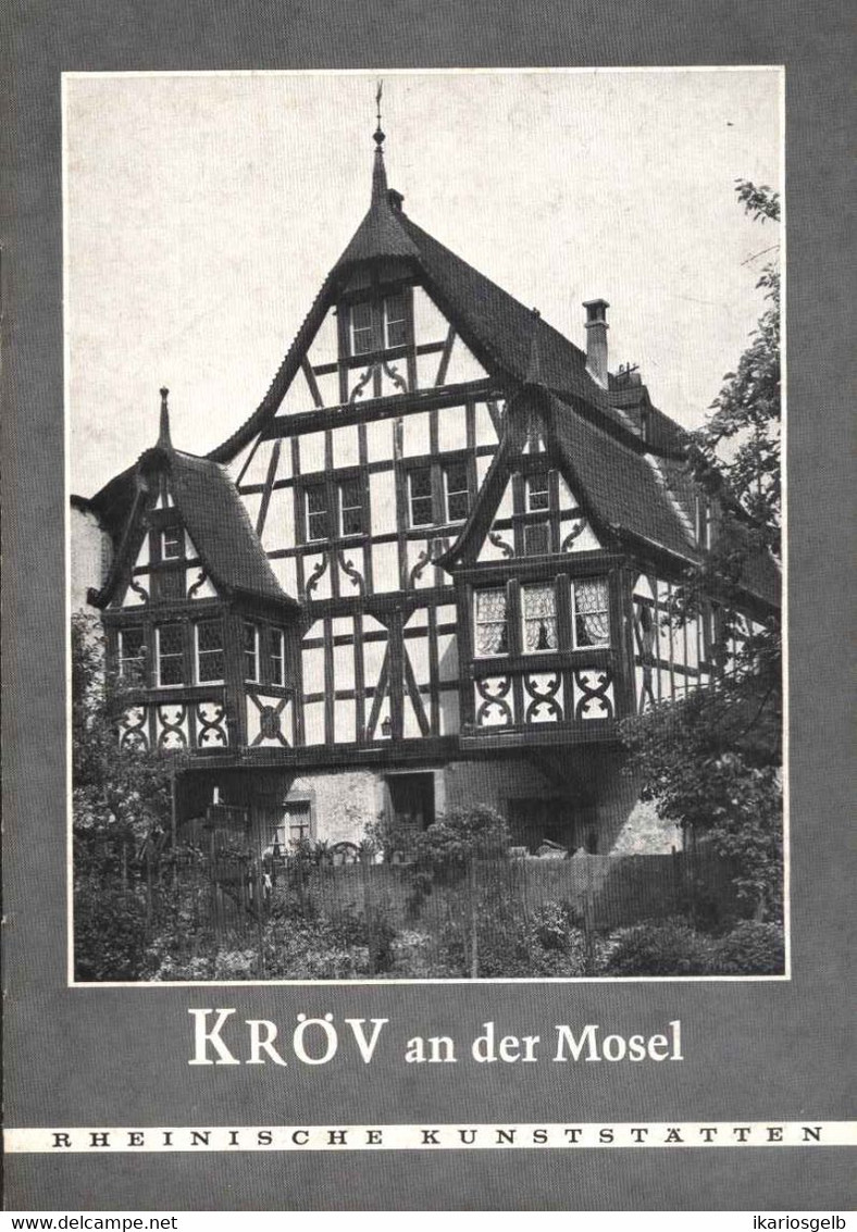 Kröv An Der Mosel Eifel Hunsrück 1972 Heimatbuch Rheinische Kunststätten - Verein Für Denkmalpflege - Arquitectura