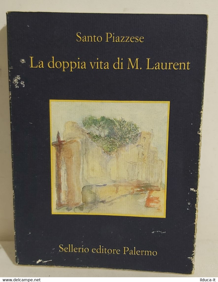 I103350 Santo Piazzese - La Doppia Vita Di M. Laurent - Sellerio 2000 - Gialli, Polizieschi E Thriller