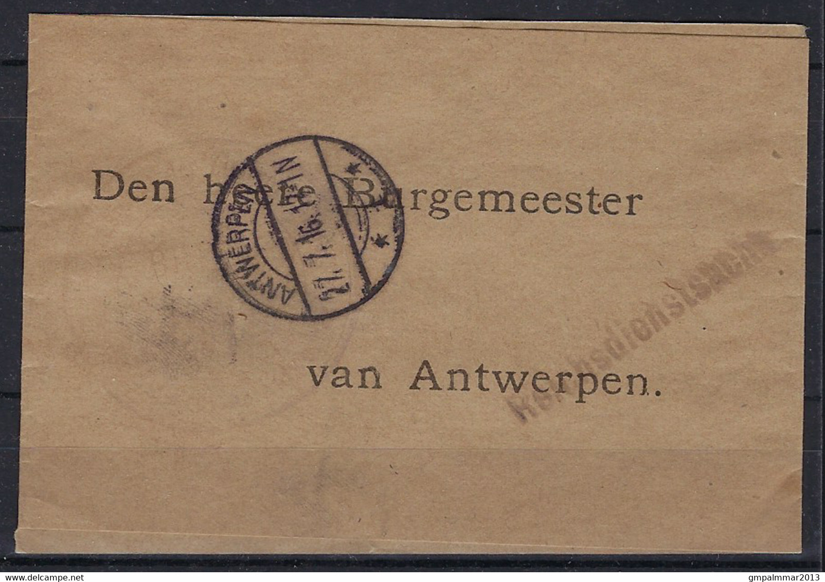 1917 WIKKEL Van Den Heere Burgemeester Van Antwerpen / Reichsdienstsache ; Detail + Staat Zie Scan ! RRR LOT 381 - Striscie Per Giornali