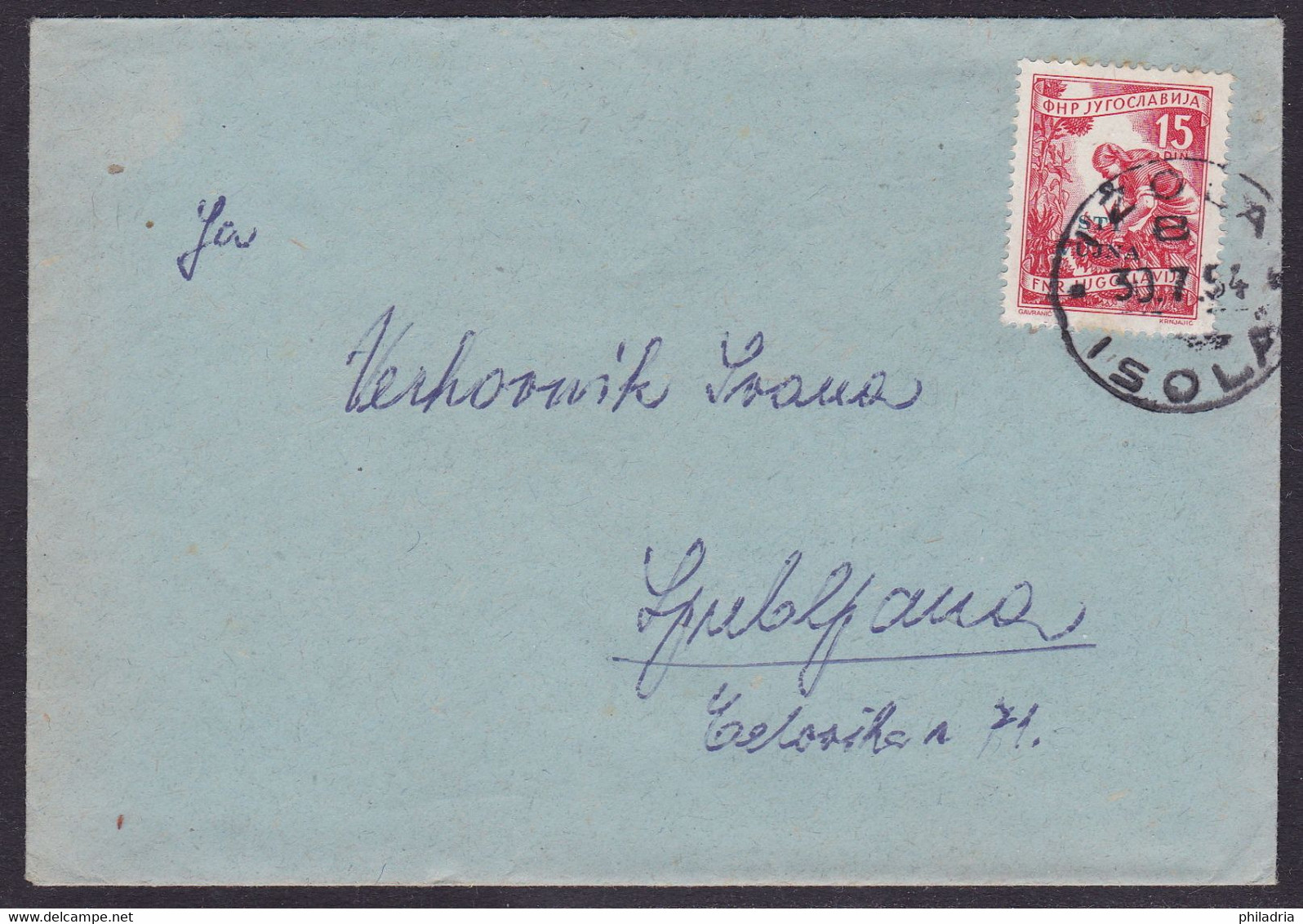 Triest B, 1954, Cover From Izola To Ljubljana, Few Brown Perfs Of The Stamp - Poststempel