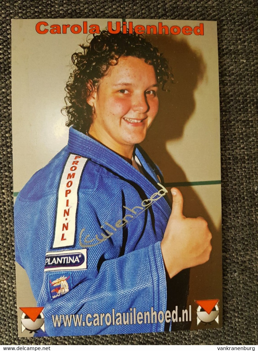 Kaart Carola Uilenhoed - Judo - Netherlands - Original Signed - Olympics - Artes Marciales