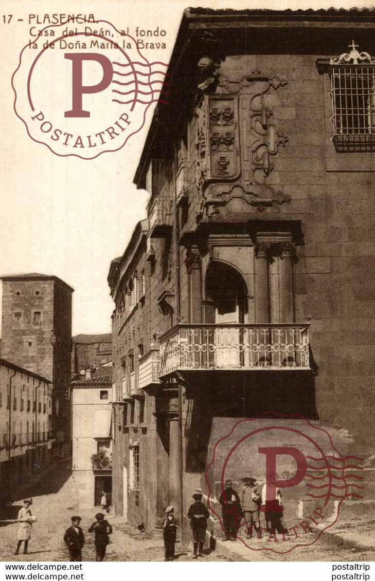 PLASENCIA. Nº 17 CASA DEL DEAN AL FONDO DE LA DOÑA MARIA LA BRAVA - Badajoz