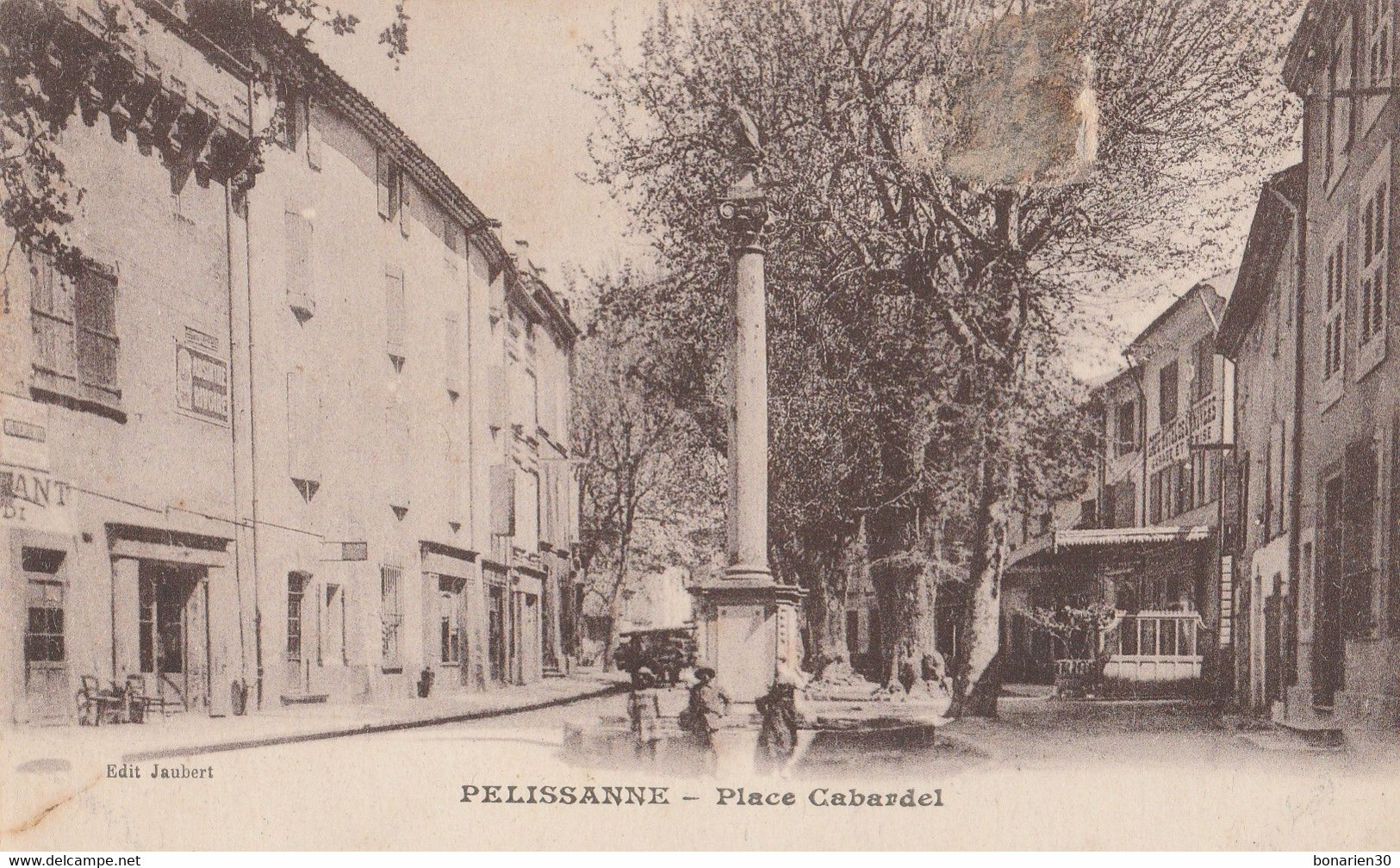 CPA  13 PELISSANNE PLACE CABARDEL - Pelissanne