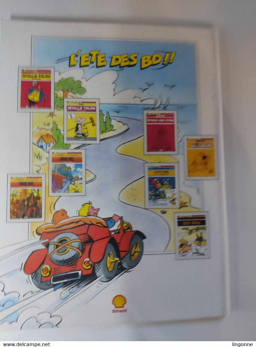 1994 BD Gai-Luron - L'été Des BD !! - ALBUM PUBLICITAIRE SHELL DE 1994 - Gai-Luron