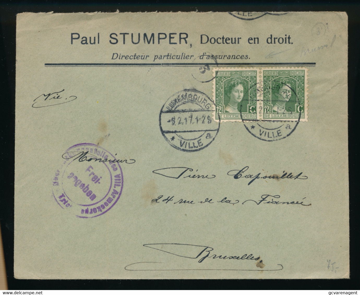 COVER 1917 =  PAUL STUMPER DOCTEUR EN DROIT   TO BRUXELLES   DUITSE STEMEL FREIGEGEBEN  2 SCANS - 1914-24 Marie-Adelaide