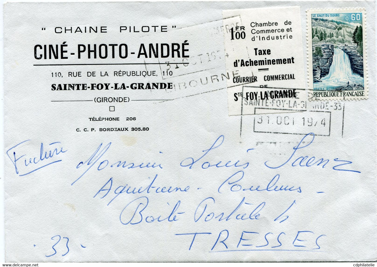 FRANCE LETTRE AVEC AFFRANCHISSEMENT DONT TIMBRE DE GREVE N°29 SAINTE-FOY DEPART MAIRIE DE SAINTE-FOY-LA-GRANDE 31 OCT 74 - Documenten