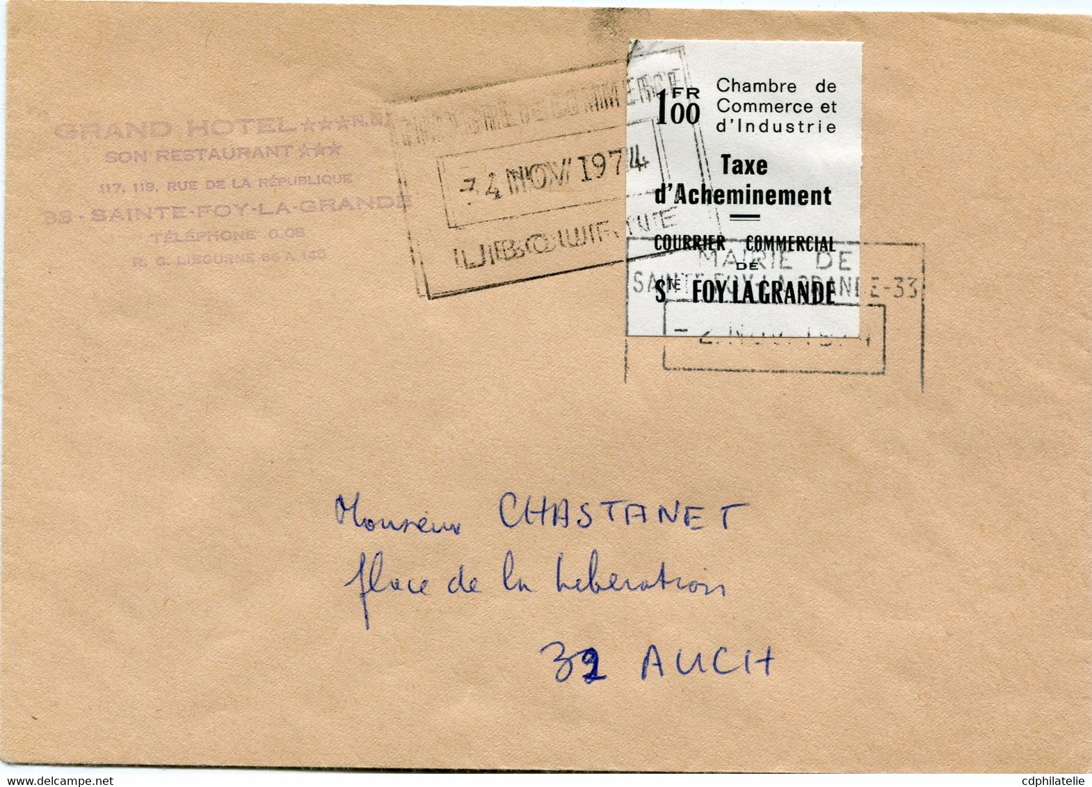 FRANCE LETTRE AFFRANCHIE AVEC UN TIMBRE DE GREVE N°29 SAINTE-FOY DEPART MAIRIE DE SAINTE-FOY-LA-GRANDE 2 NOV 1974 - Documenti