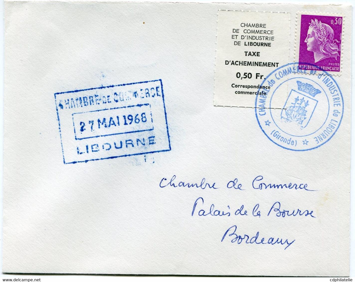 FRANCE LETTRE AVEC AFFRANCHISSEMENT DONT UN TIMBRE DE GREVE N°5 LIBOURNE DEPART CHAMBRE DE COMMERCE 27 MAI 1968 LIBOURNE - Documents