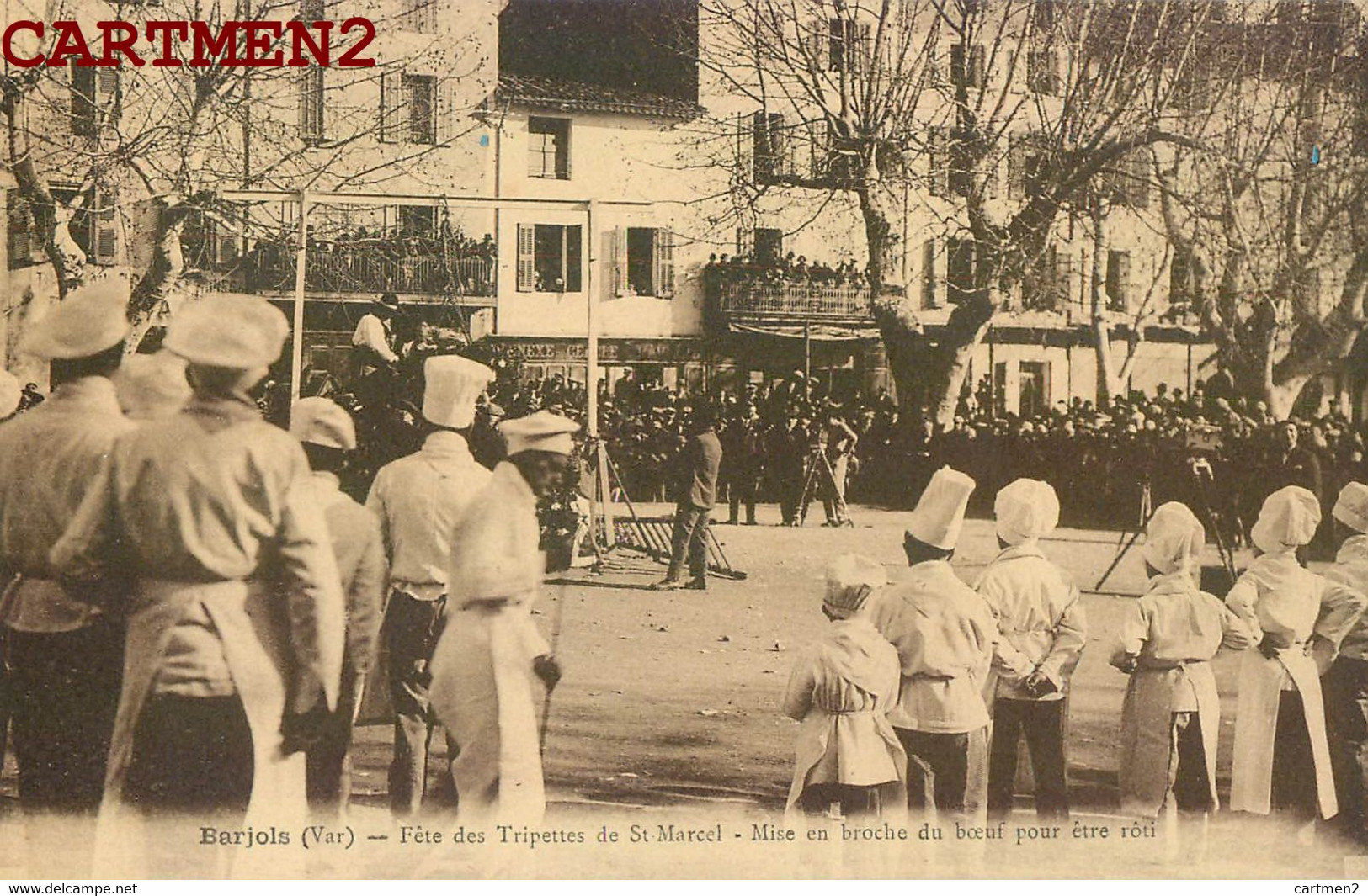 BARJOLS FETE DES TRIPETTES DE ST-MARCEL MISE EN BROCHE DU BOEUF 83 VAR - Barjols