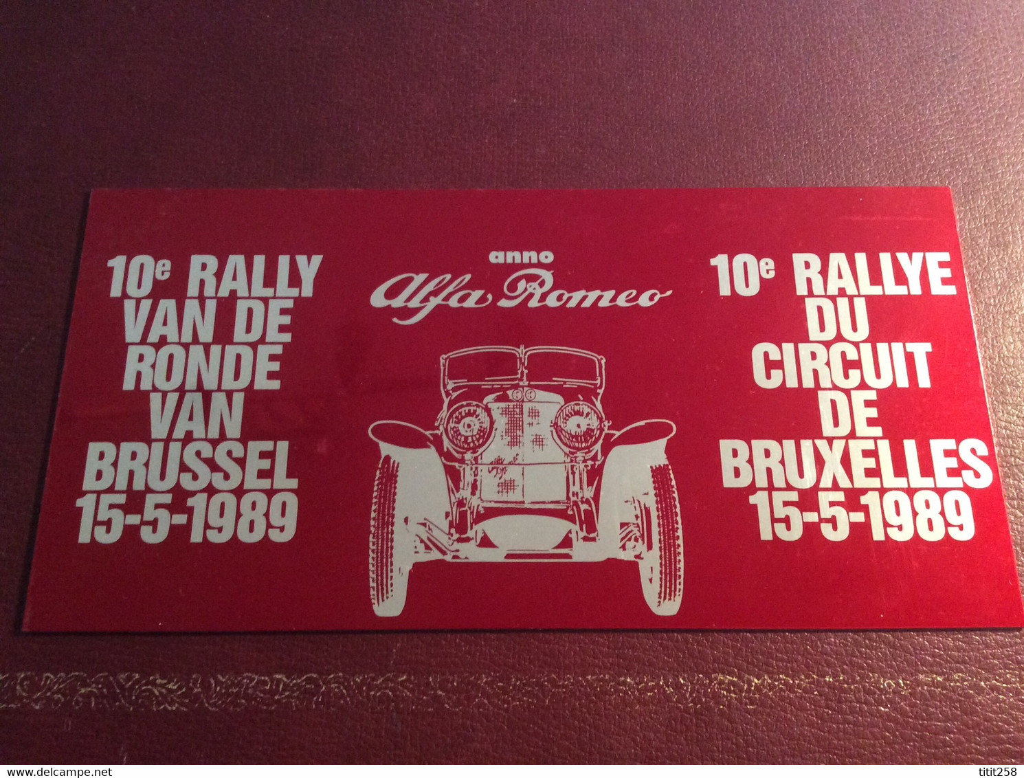 Joli Plaquette Métal 10 Eme Rallye Alfa Romeo Du Circuit De Bruxelles Belgique 15 Mai 1989 - Plaques De Rallye