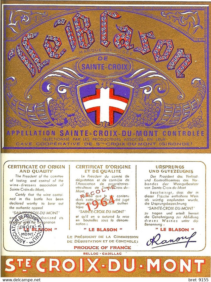 33 BORDEAUX ETIQUETTE VIN LE BLASON RECOLTE 1964 APPELLATION SAINTE CROIX DU MONT GIRONDE - Bordeaux