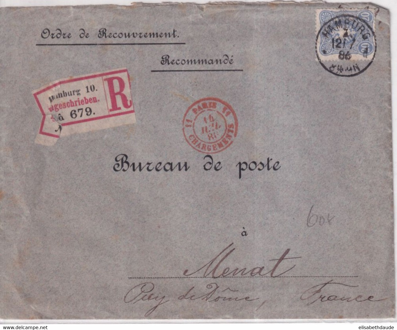 1886 - REICH - ENTREE PARIS 11 CHARGEMENTS ! / ENV. RECOUVREMENT RECOMMANDEE De HAMBURG => POSTE De MENAT (PUY DE DOME) - Marques D'entrées