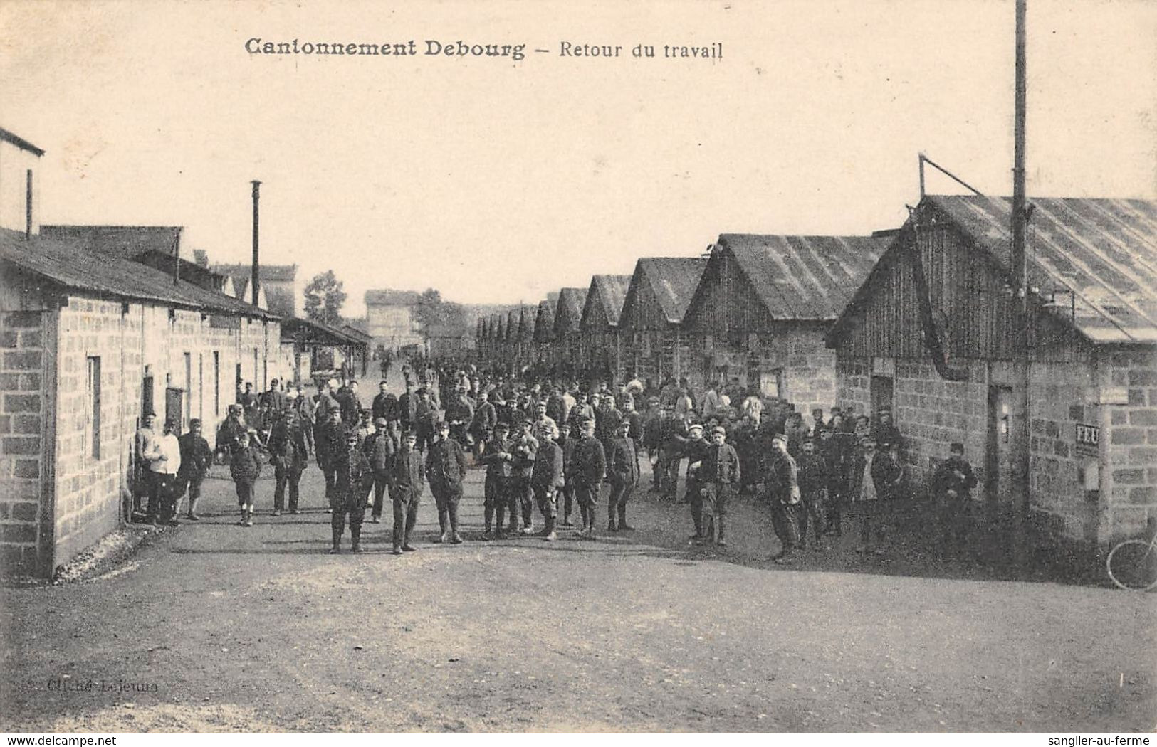 CPA 69 LYON CANTONNEMENT DEBOURG RETOUR DU TRAVAIL 11e REGIMENT D'ARTILLERIE A PIED - Autres & Non Classés