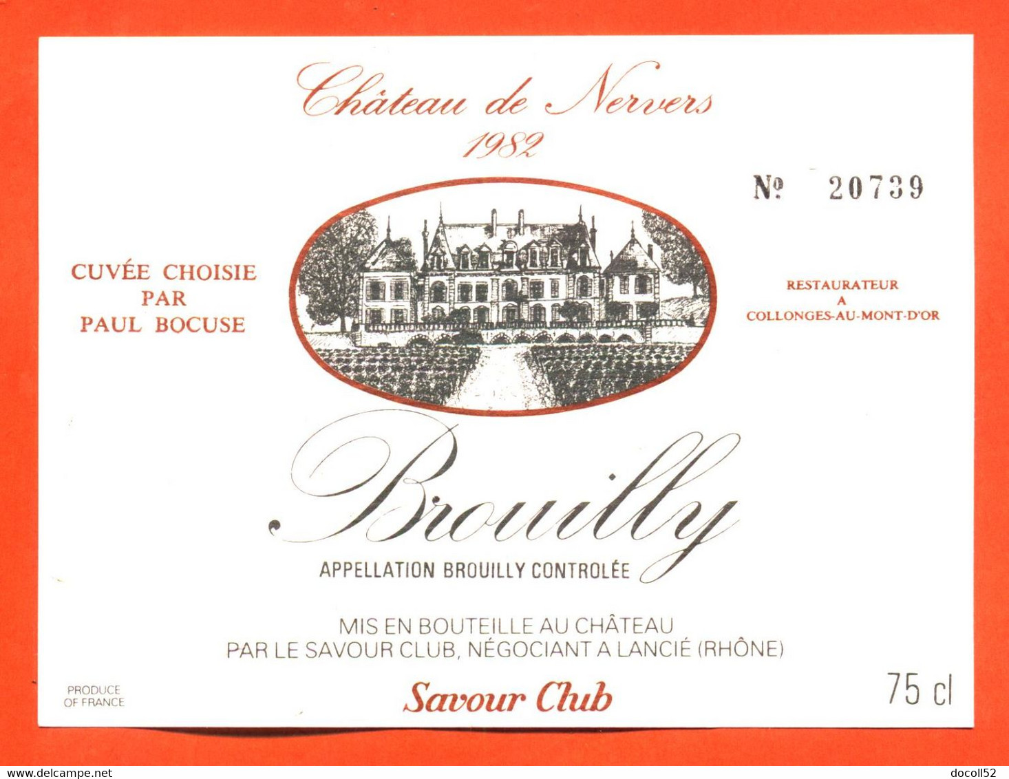 Etiquette Neuve De Vin Brouilly Chateau De Nevers 1982 Savour Club à Lancié - 75 Cl - Cuvée Choisie Par Paul Bocuse - Vin De Pays D'Oc