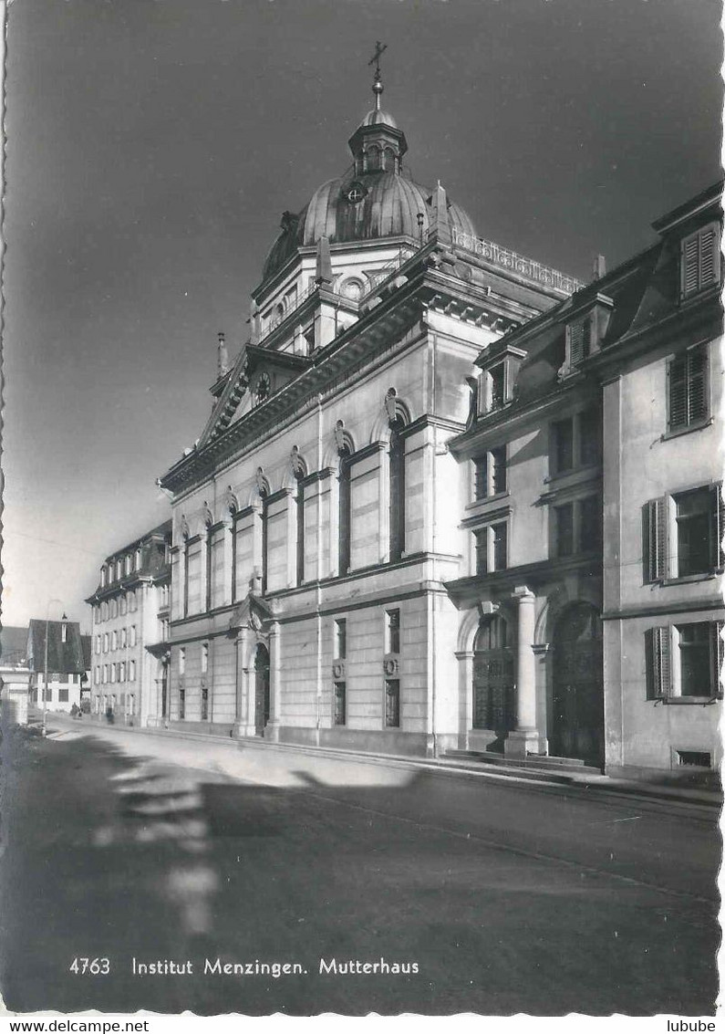 Menzingen - Mutterhaus Institut          Ca. 1950 - Menzingen