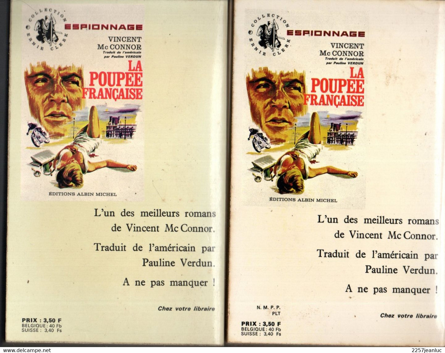 2 Romans  Espionnage Collection Erne Clerkl Gondole Resrvée & La Part Du Feu Editions Albin Michel  N:133 Et 134 De 1968 - Other & Unclassified