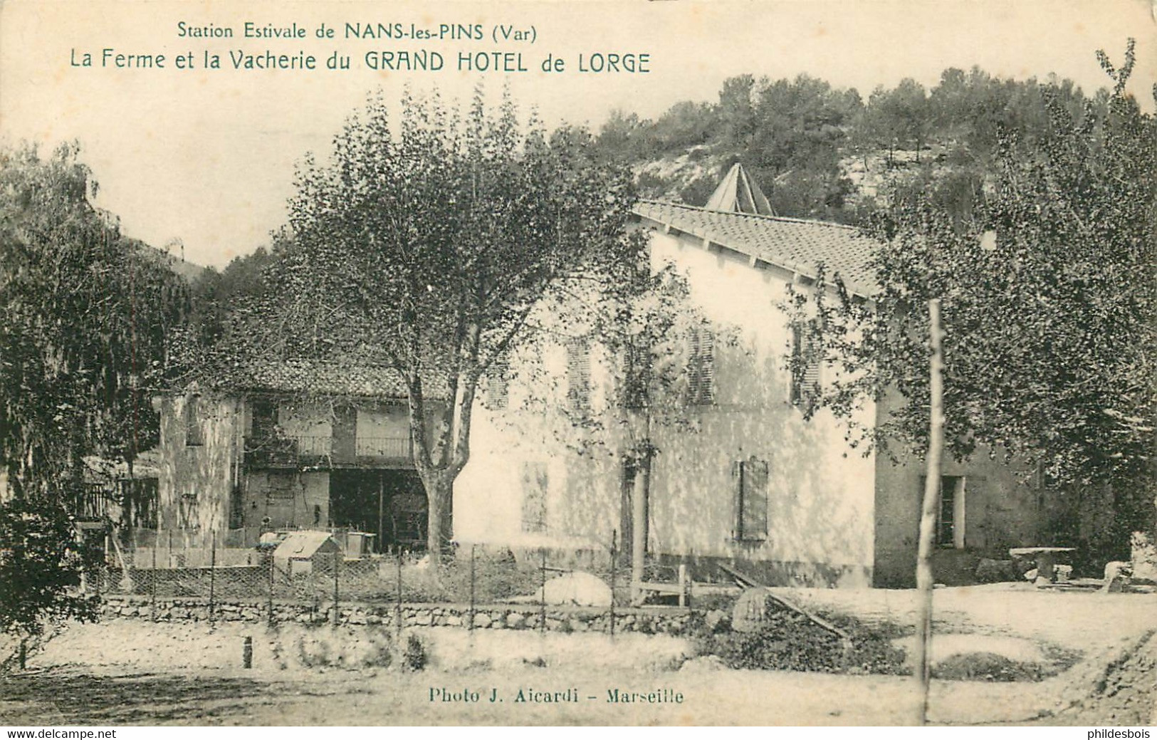VAR  NANS   La Ferme Et La Vacherie Du GRAND HOTEL DE LORGE - Nans-les-Pins