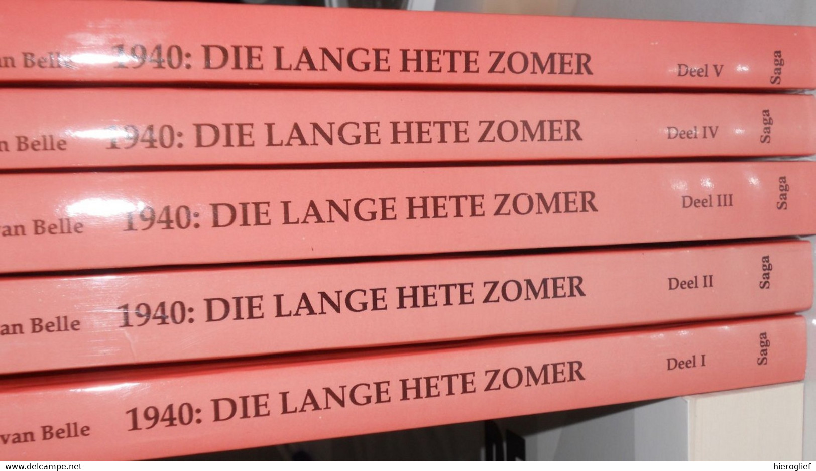 1940: DIE LANGE HETE ZOMER Vijfdelige Kroniek Van Kleine Mensen In Een Grote Oorlog Door Juliaan Van Belle Brugge nazi - Guerra 1939-45