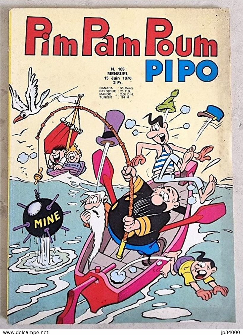 PIM PAM POUM PIPO: N°103 Juin 1970. Edition Lug. - Pim Pam Poum