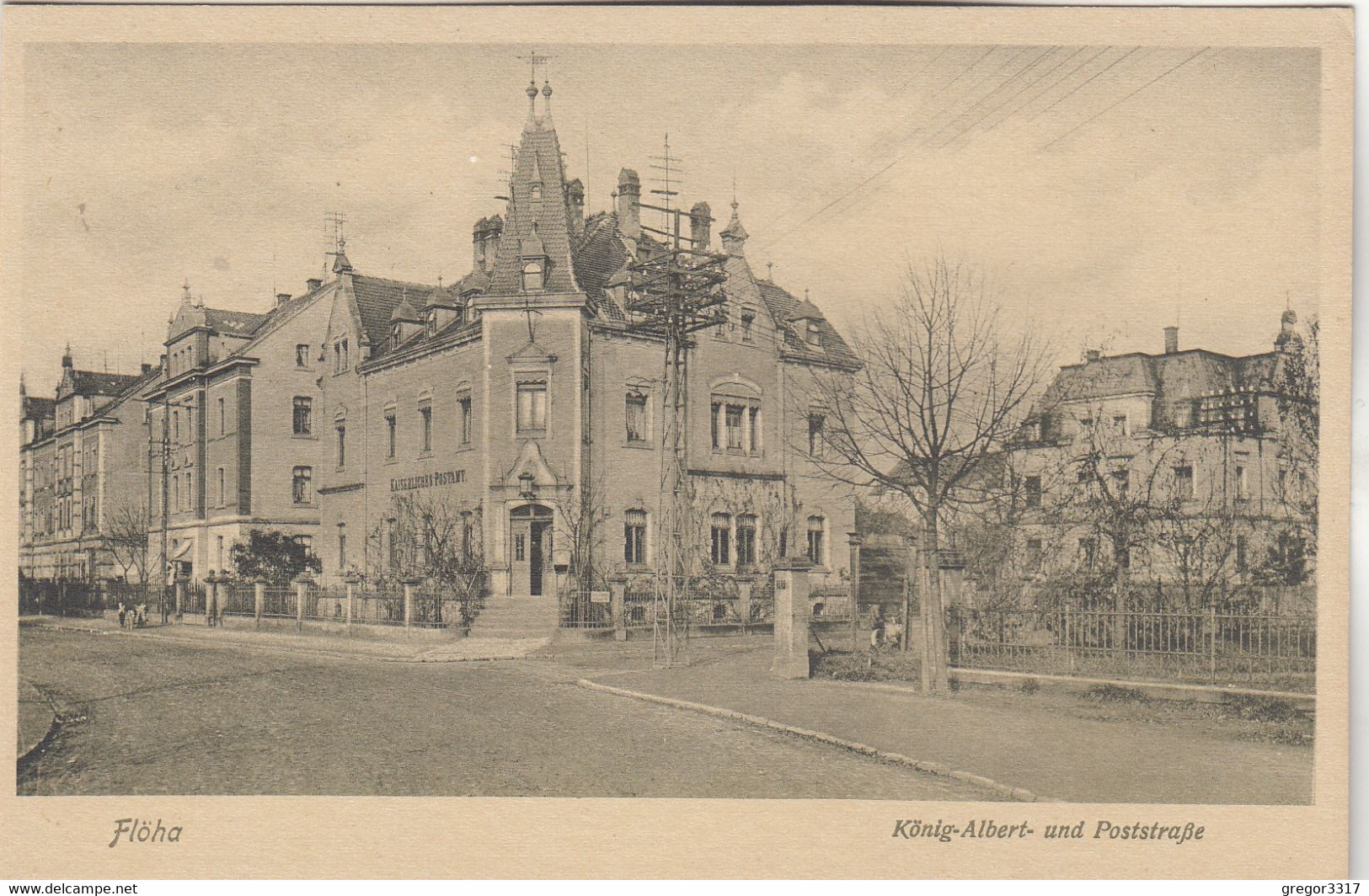 A8375) FLÖHA - Sachsen - König ALBERT Und POSTSTRAßE - Mit Kaiserliches POSTAMT - Alt !! - Flöha