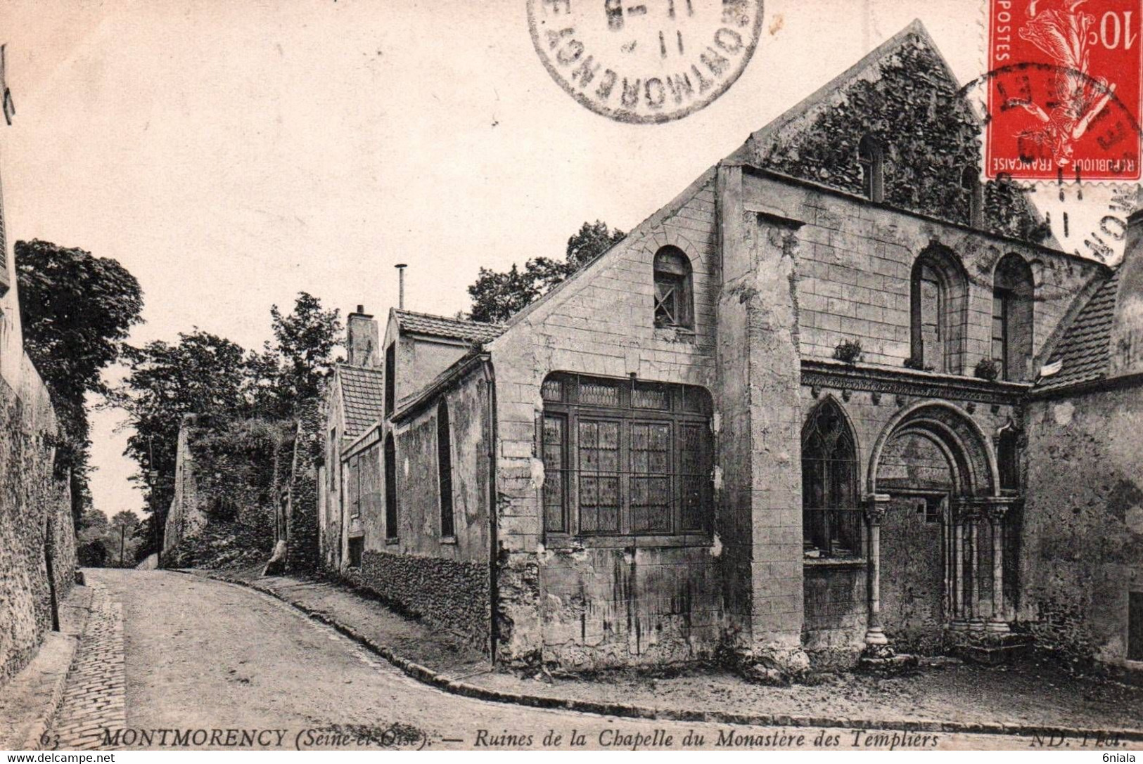 9191 MONTMORENCY Ruines De La Chapelle Du Monastère  Des Templiers     ( Recto-verso) 95 Val D'Oise - Montmorency
