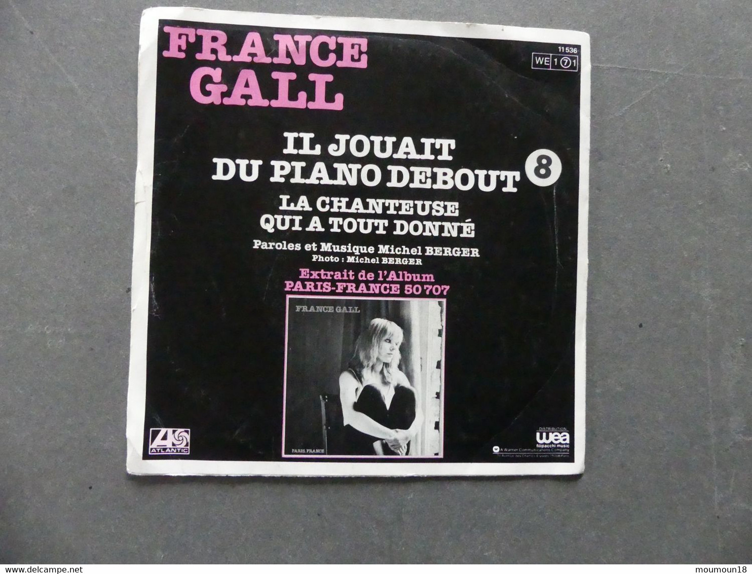 France Gall Il Jouait Du Piano Débout 11536 WEA  Lettres Pochette Couleur Rose - 45 T - Maxi-Single