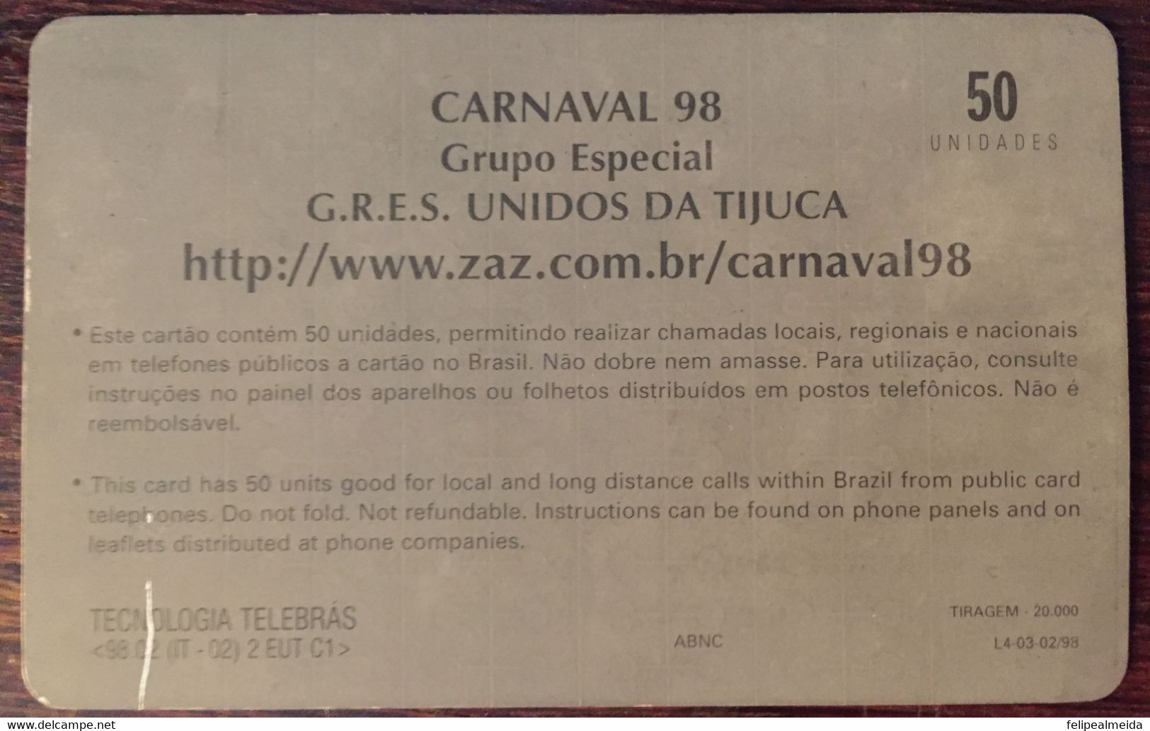 Phone Card Manufactured By Telebras In 1998 - Carnival Of 1998 - Series Special Group Of Samba Schools Of Rio De Jan - Ontwikkeling