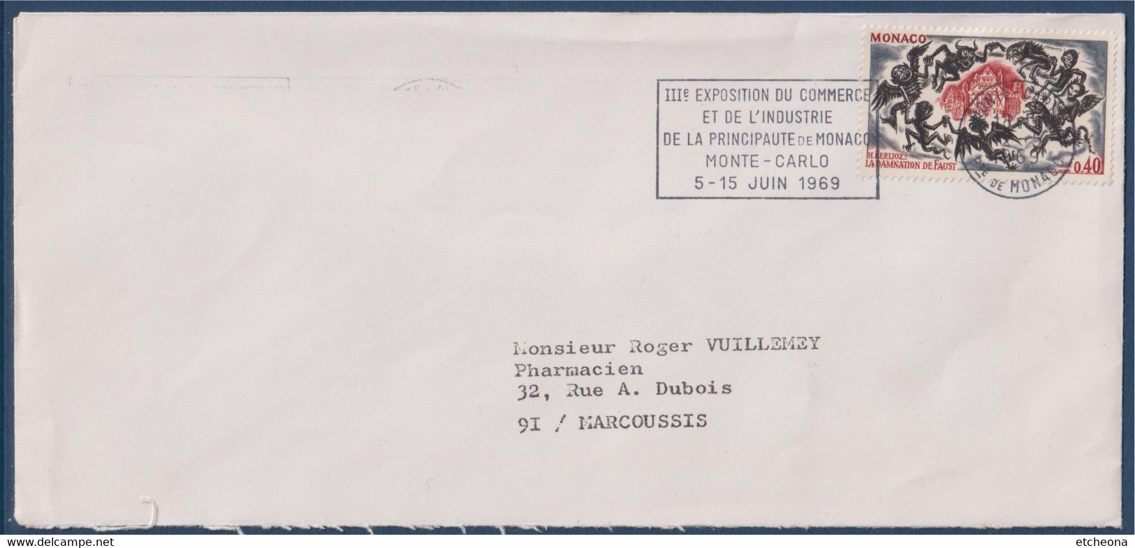 Monaco, Berlioz, La Damnation De Faust N°783 Monte Carlo Le 12.05.69 Exposition Commerce Industrie Principauté 5-15.6.69 - Poststempel