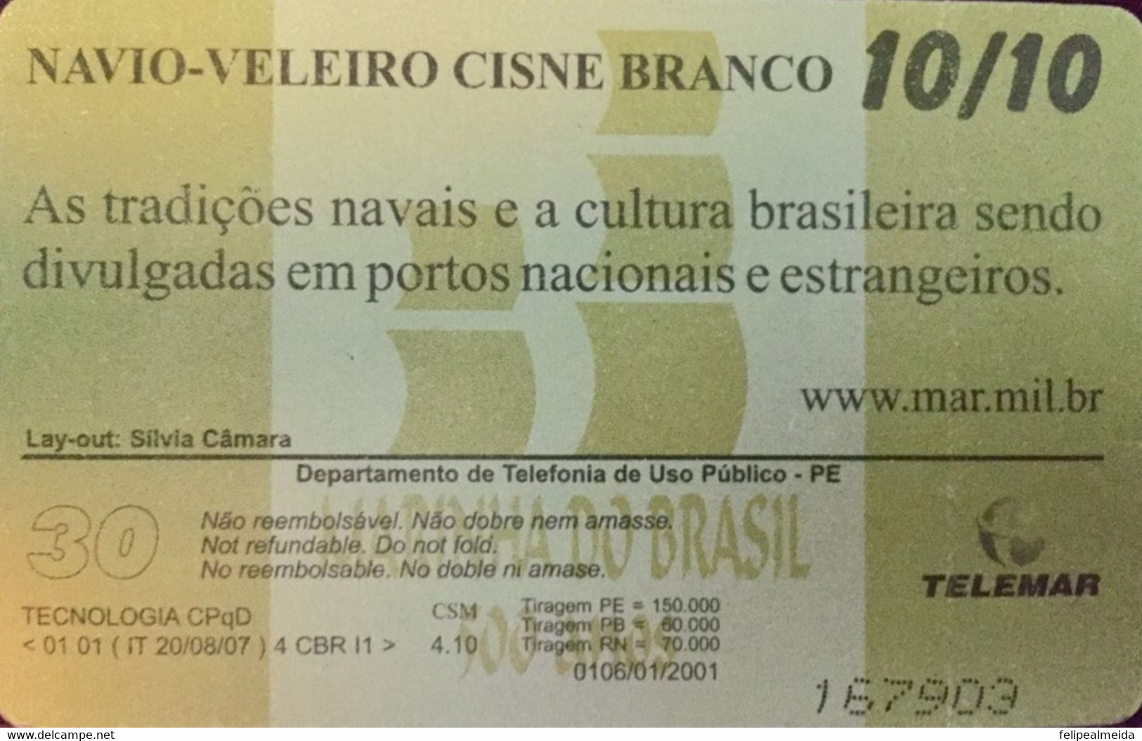 Phone Card Manufactured By Telemar In 2001 -Rare Card - Homage To The Brazilian Navy's White Swan Ship - Collector's - Leger