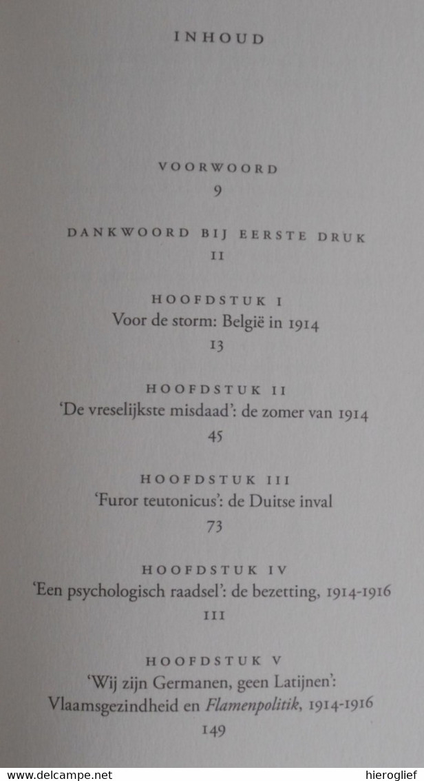 DE GROOTE OORLOG - Het Koninkrijk België Tijdens De Eerste Wereldoorlog Door Sophie De Schaepdrijver Flamenpolitik - Weltkrieg 1914-18