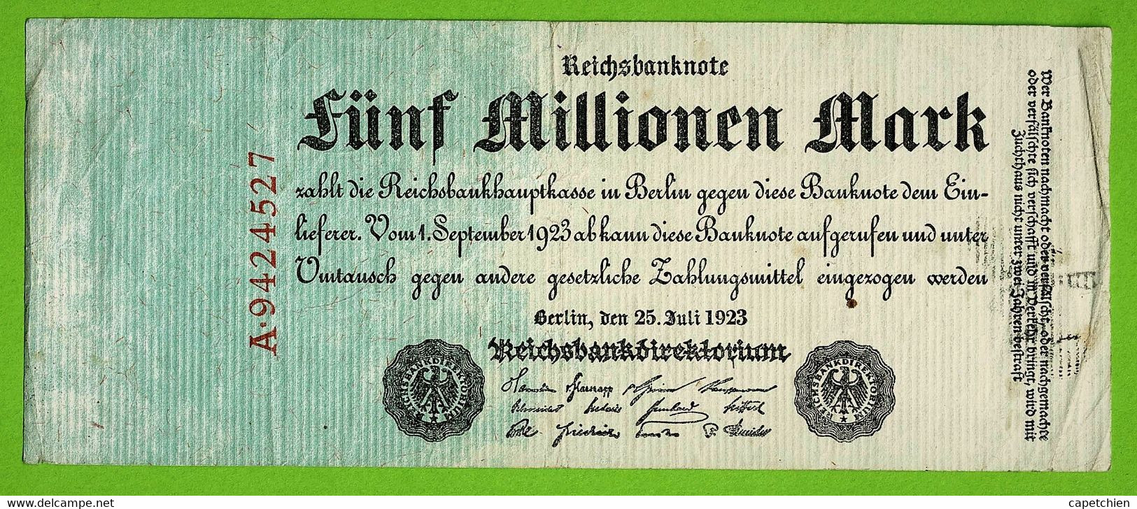 ALLEMAGNE / 5 MILLION MARK / REICHSBANKNOTE / 25 - 07 - 1923 :/ A. 9424527 /  Ros.94 - 5 Miljoen Mark