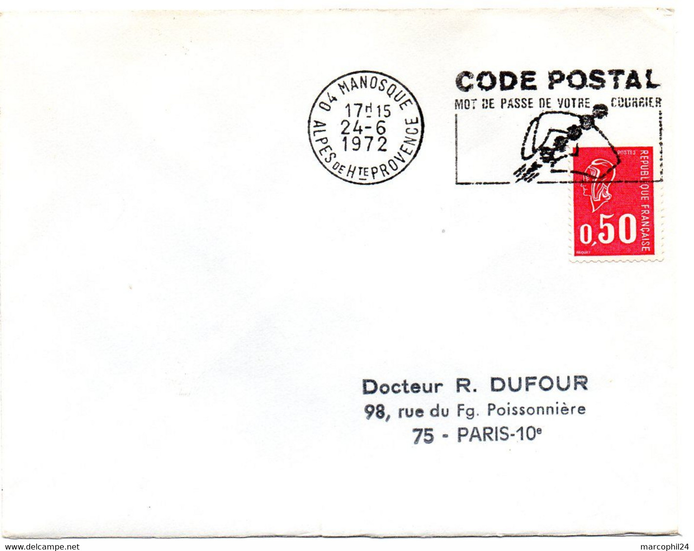 ALPES De HP - Dépt N° 04 = MANOSQUE 1972 = FLAMME Codée à DROITE = SECAP Illustrée   'CODE POSTAL / MOT DE PASSE ' - Postleitzahl